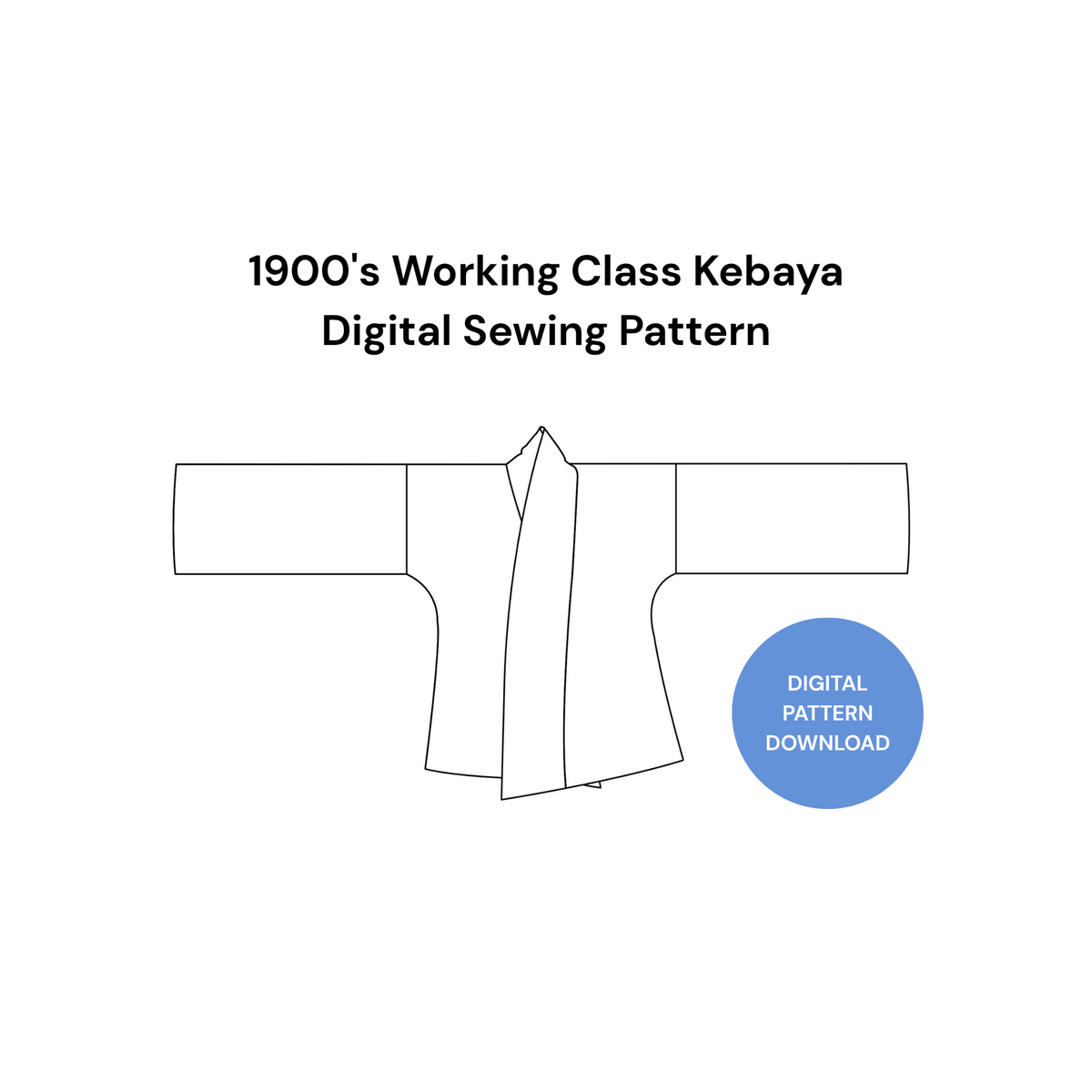 1900's Working Class Kebaya Digital Sewing Pattern - Size Bust 32" - 36"